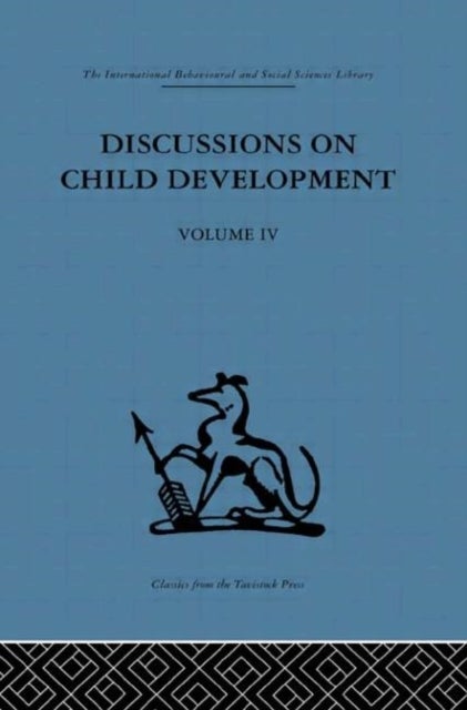 Discussions on Child Development - Volume four