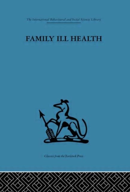 Family Ill Health - An investigation in general practice