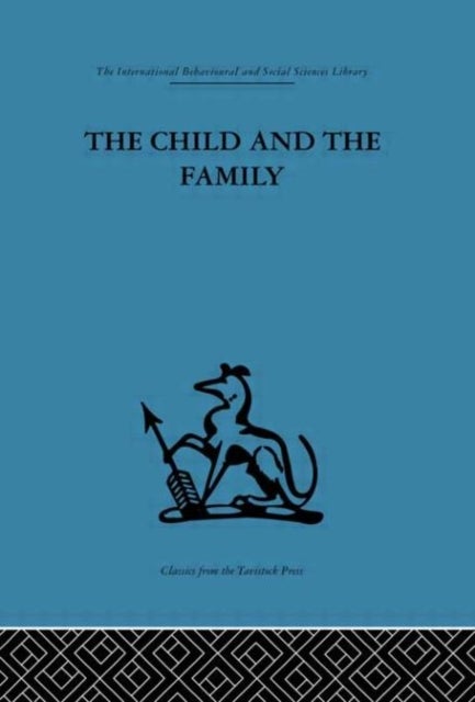 The Child and the Family - First relationships