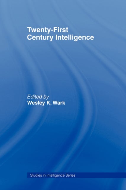 Twenty-First Century Intelligence