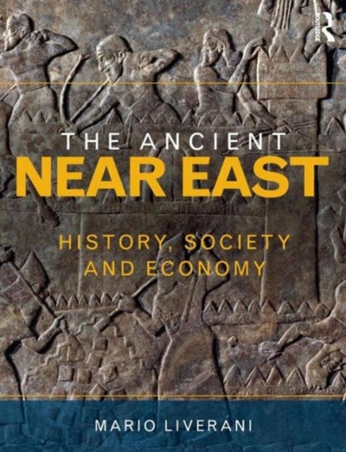 The Ancient Near East - History, Society and Economy