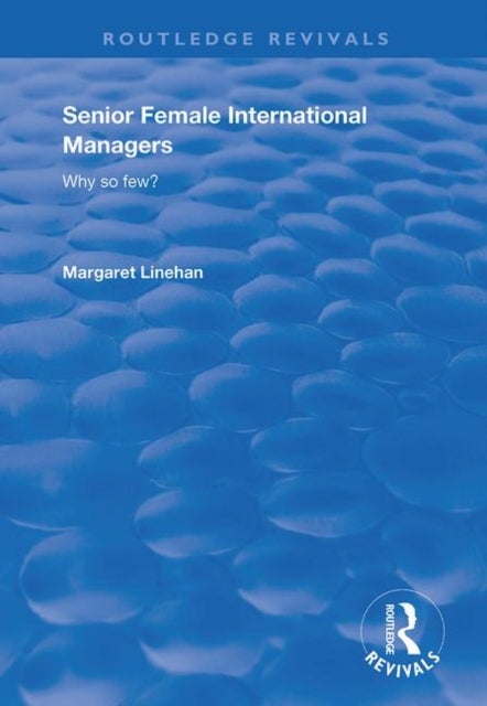 Senior Female International Managers - Why so few?