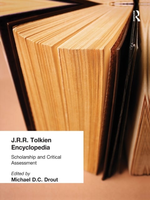 J.R.R. Tolkien Encyclopedia - Scholarship and Critical Assessment