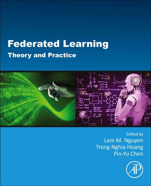 Federated Learning - Theory and Practice