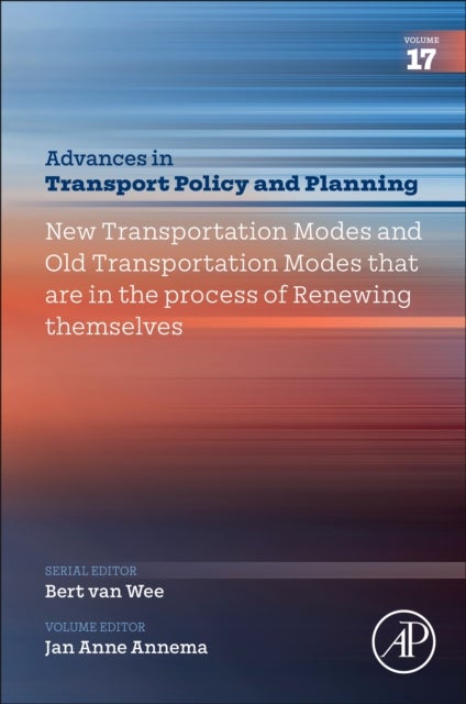 New Transportation Modes and ‘Old’ Transportation Modes that are in the Process of Renewing Themselves