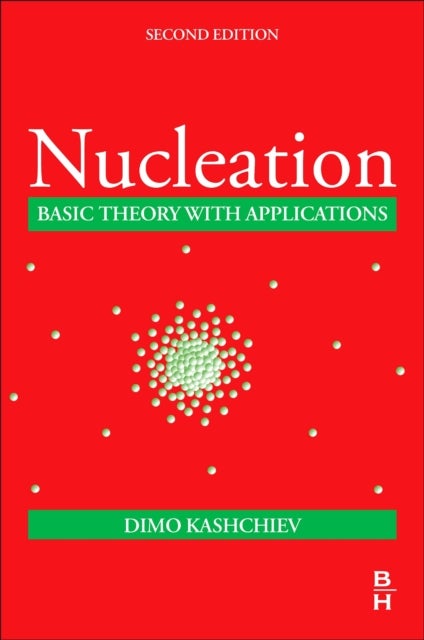 Nucleation - Basic Theory with Applications