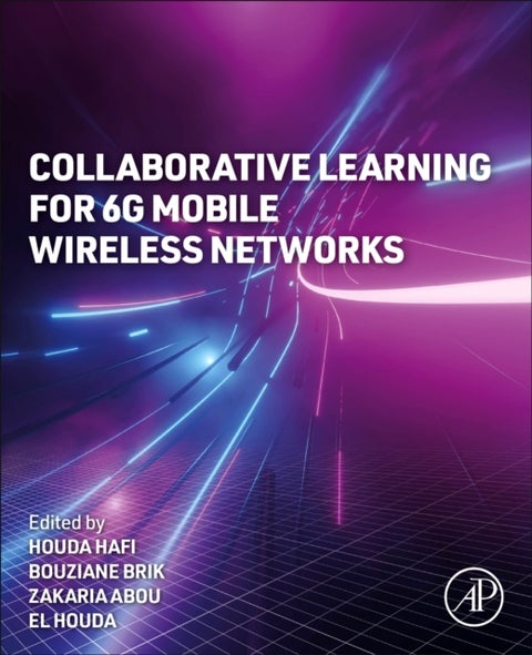 Collaborative Learning for 6G Mobile Wireless Networks