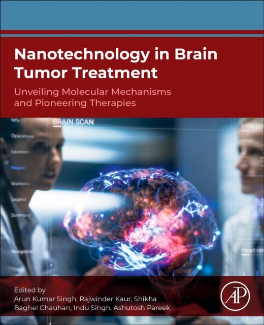 Nanotechnology in Brain Tumor Treatment - Unveiling Molecular Mechanisms and Pioneering Therapies