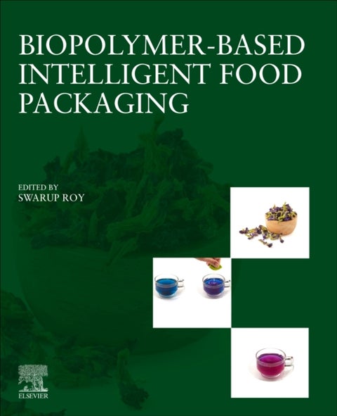Biopolymer-Based Intelligent Food Packaging