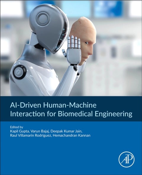 AI-Driven Human-Machine Interaction for Biomedical Engineering - Concepts, Applications, and Methodologies
