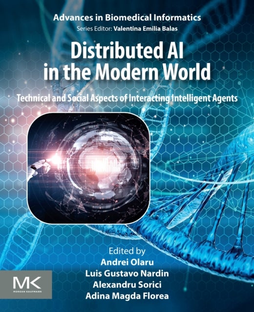 Distributed AI in the Modern World - Technical and Social Aspects of Interacting Intelligent Agents