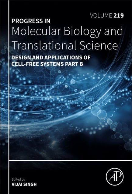 Design and Applications of Cell-Free Systems Part B