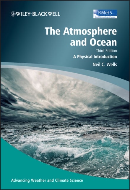 The Atmosphere and Ocean - A Physical Introduction
