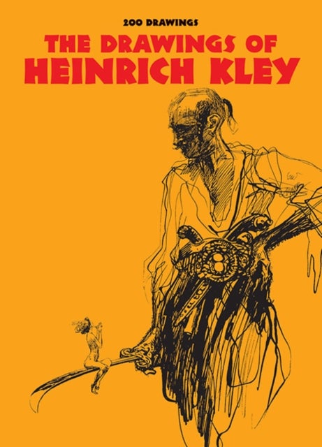 The Drawings of Heinrich Kley - 100 Drawings