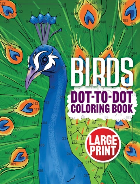 Birds Dot-to-Dot Coloring Book - Large Print