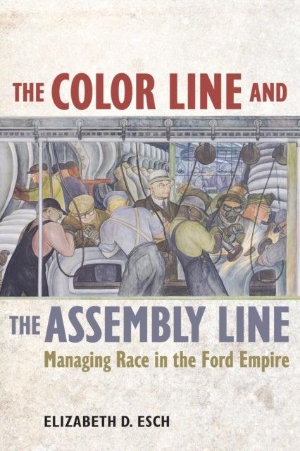 The Color Line and the Assembly Line