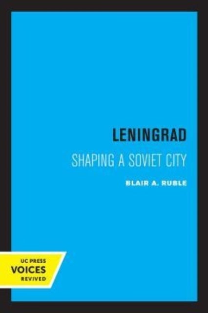 Leningrad - Shaping a Soviet City