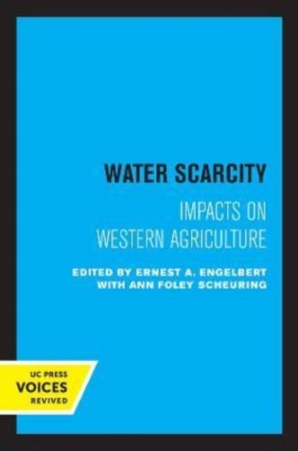 Water Scarcity - Impacts on Western Agriculture
