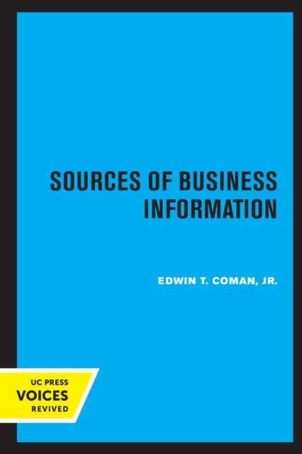 Sources of Business Information - Revised Edition