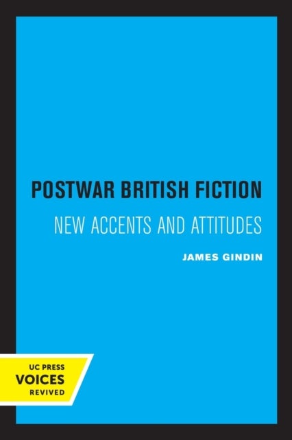 Postwar British Fiction - New Accents and Attitudes