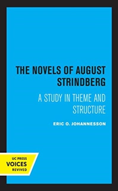 The Novel of August Strindberg - A Study in Theme and Structure