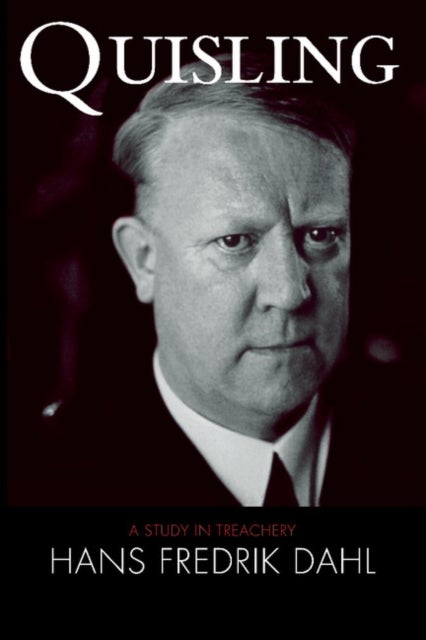 Quisling - A Study in Treachery