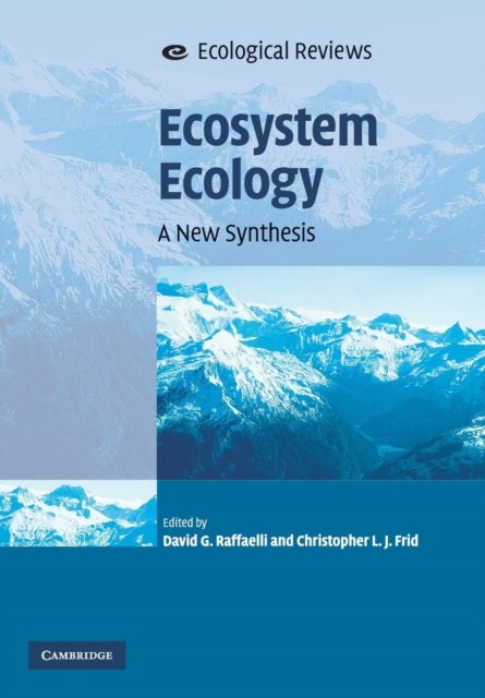 Ecosystem Ecology - A New Synthesis