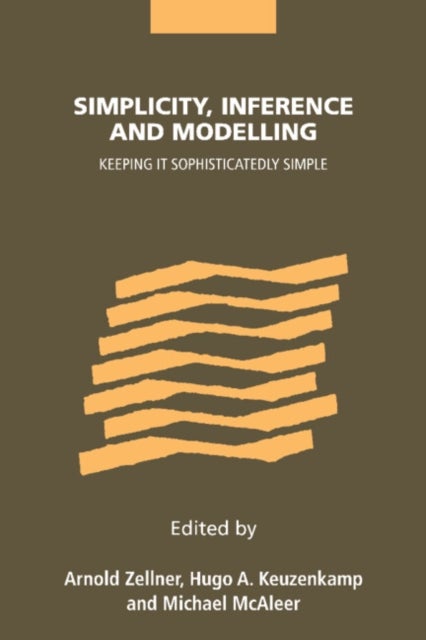 Simplicity, Inference and Modelling - Keeping it Sophisticatedly Simple