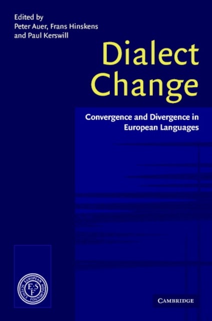 Dialect Change - Convergence and Divergence in European Languages