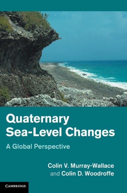 Quaternary Sea-Level Changes - A Global Perspective