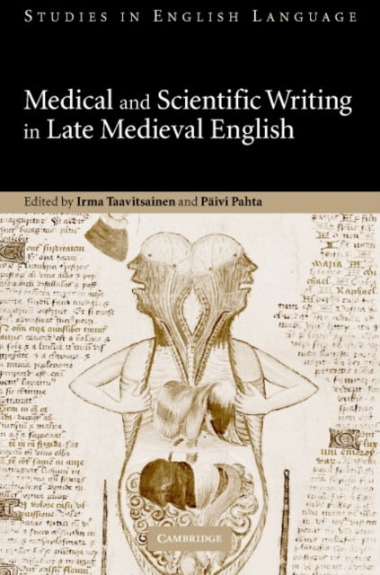 Medical and Scientific Writing in Late Medieval English