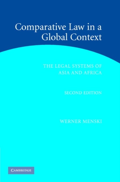 Comparative Law in a Global Context - The Legal Systems of Asia and Africa