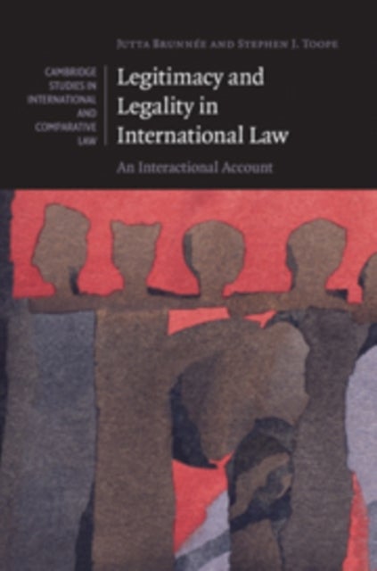 Legitimacy and Legality in International Law - An Interactional Account