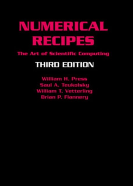 Numerical Recipes 3rd Edition - The Art of Scientific Computing