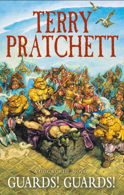 Guards! Guards! - (Discworld Novel 8)