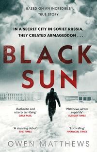 Black Sun - Based on a true story, the critically acclaimed Soviet thriller