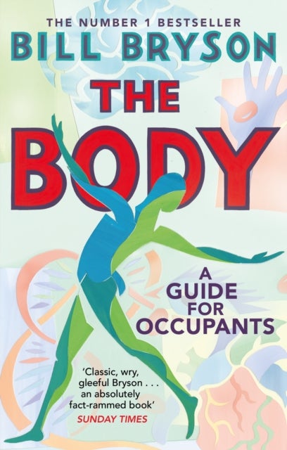 The Body - A Guide for Occupants
