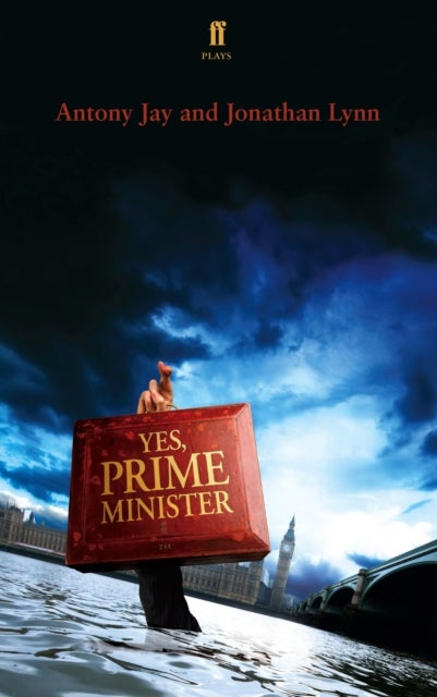 Yes Prime Minister - a play
