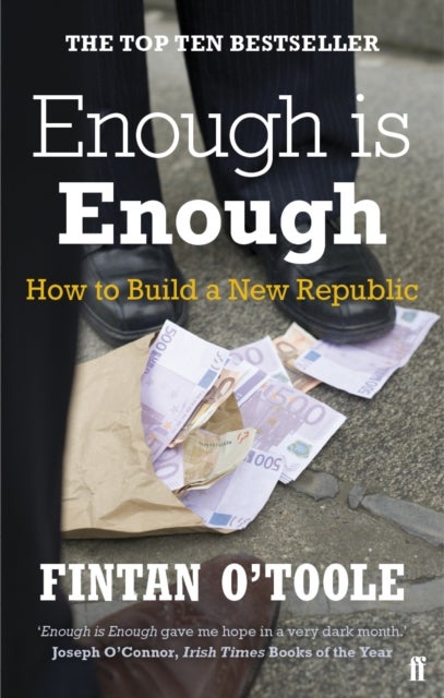 Enough is Enough - How to Build a New Republic