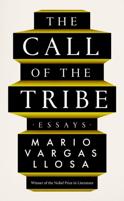 The Call of the Tribe - Essays
