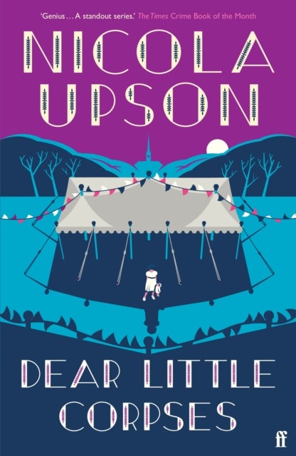 Dear Little Corpses - 'Genius.' The Times