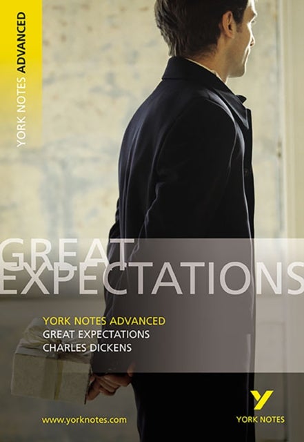 Great Expectations: York Notes Advanced - everything you need to study and prepare for the 2025 and - York Notes Series