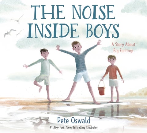 The Noise Inside Boys - A Story About Big Feelings