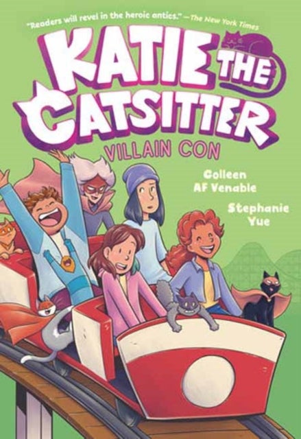 Katie the Catsitter 5: Villain Con - (A Graphic Novel)