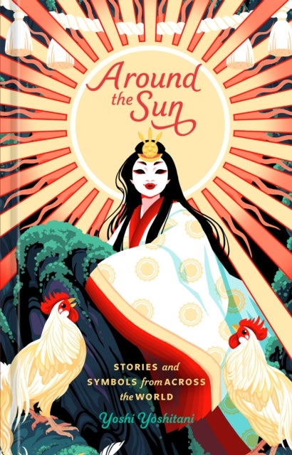 Around the Sun - Stories and Symbols from Across the World