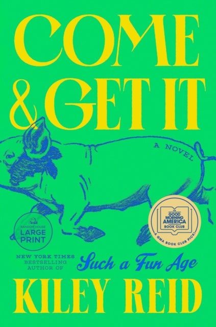 Come and Get It: A GMA Book Club Pick