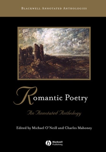 Romantic Poetry - An Annotated Anthology