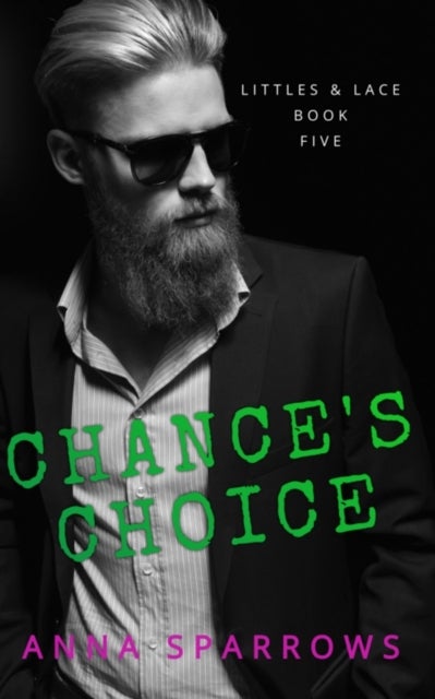 Chance's Choice - An MM Age Play Romance