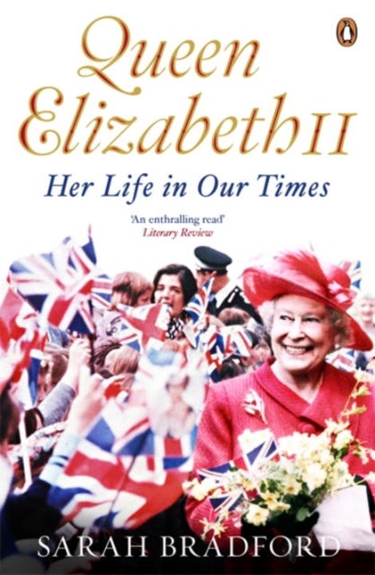 Queen Elizabeth II - Her Life in Our Times