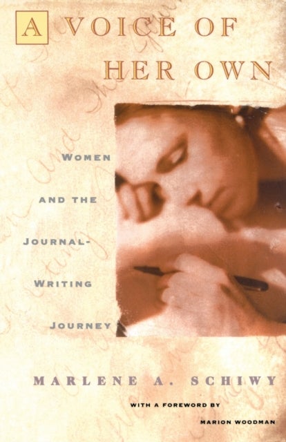 A Voice of Her Own - Women and the Journal Writing Journey